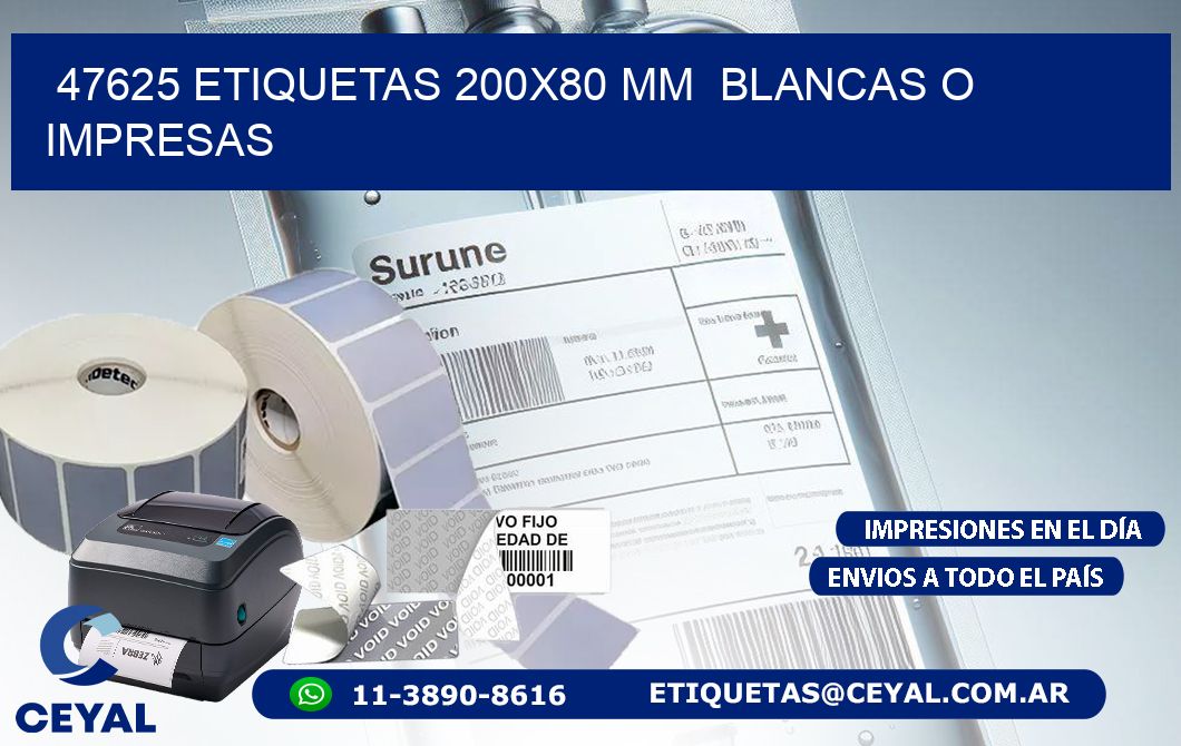 47625 ETIQUETAS 200x80 mm  BLANCAS O IMPRESAS