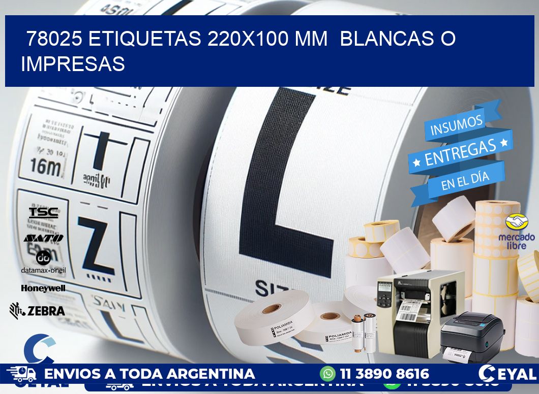 78025 ETIQUETAS 220x100 mm  BLANCAS O IMPRESAS