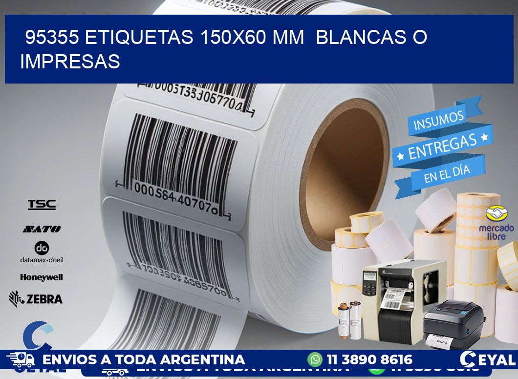 95355 ETIQUETAS 150x60 mm  BLANCAS O IMPRESAS