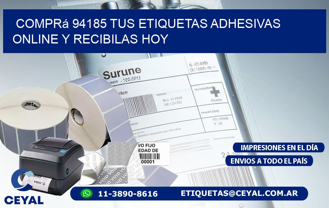 Comprá 94185 tus Etiquetas Adhesivas Online y Recibilas Hoy