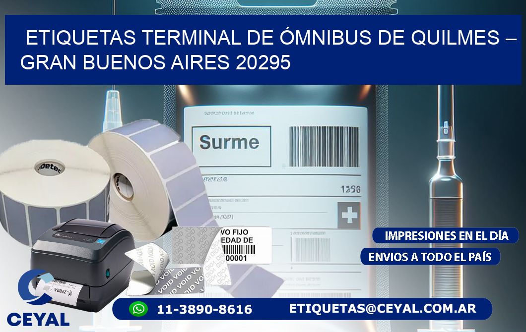 ETIQUETAS TERMINAL DE ÓMNIBUS DE QUILMES – GRAN BUENOS AIRES 20295