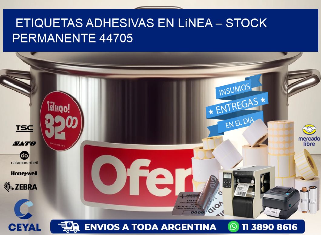 Etiquetas Adhesivas en Línea – Stock Permanente 44705
