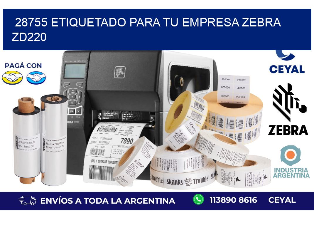 28755 ETIQUETADO PARA TU EMPRESA ZEBRA ZD220