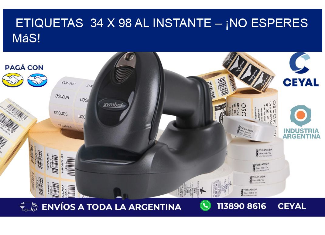 Etiquetas  34 x 98 al Instante – ¡No Esperes Más!